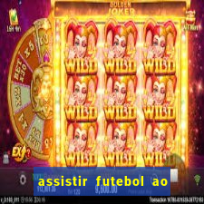 assistir futebol ao vivo rcm